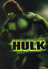 Plakat Filmu Śmierć niesamowitego Hulka (1990)